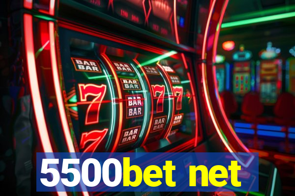 5500bet net